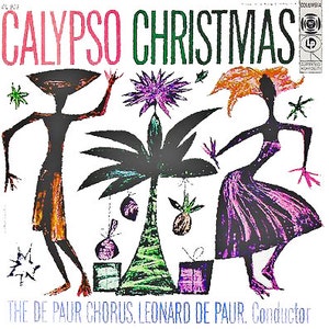 Calypso Christmas CD: Leonard De Paur Chorus, Remastered