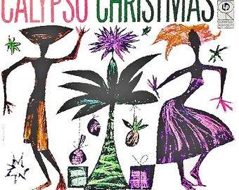 May include: A vintage record album cover featuring a colorful illustration of a Christmas scene with palm trees, a Christmas tree, and two figures in festive attire. The album title is "Calypso Christmas" and the artist is "The De Pau Chorus, Leonard De Pau, Conductor".