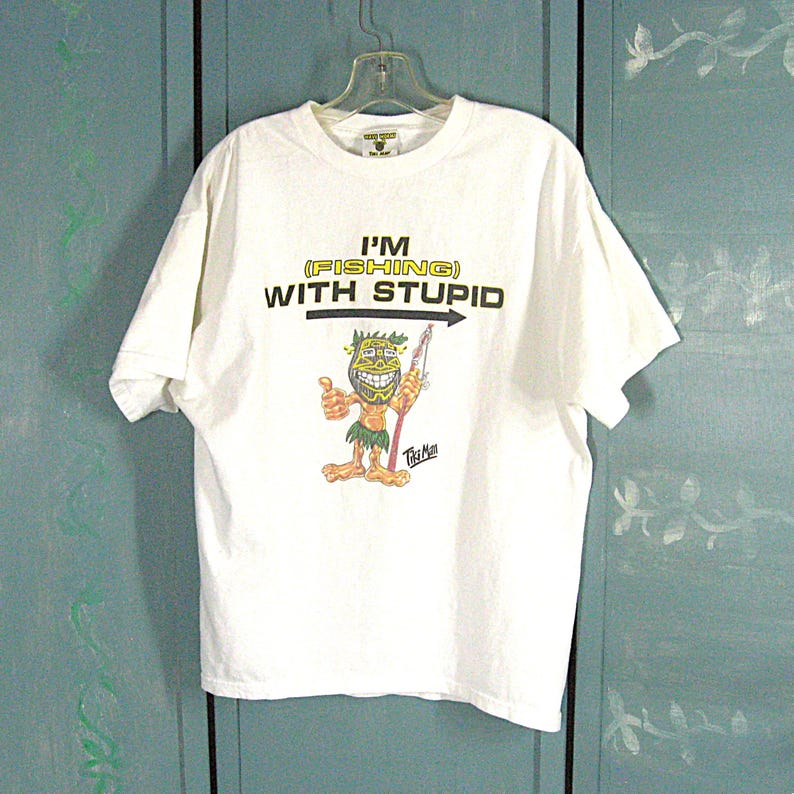 Vintage T Shirt, I'm Fishing With Stupid, 90s Cotton Tiki Man Graphic Tee Large image 1