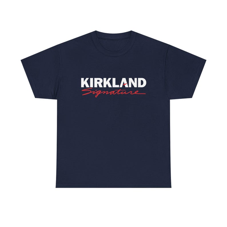 Kirkland Signature Shirt – Funny Costco Parody Tee, Unisex Streetwear Graphic Shirt Navy