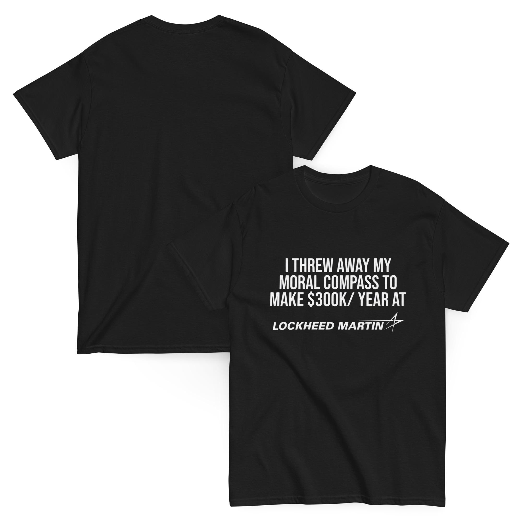 Lockheed Martin T Shirt Funny Engineer Moral Ethics War Money Meme Gift Tee - Foto 5