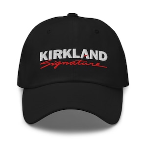 Kirkland Signature Hat – Funny Costco Parody Dad Cap, Embroidered Logo Baseball Hat Gift