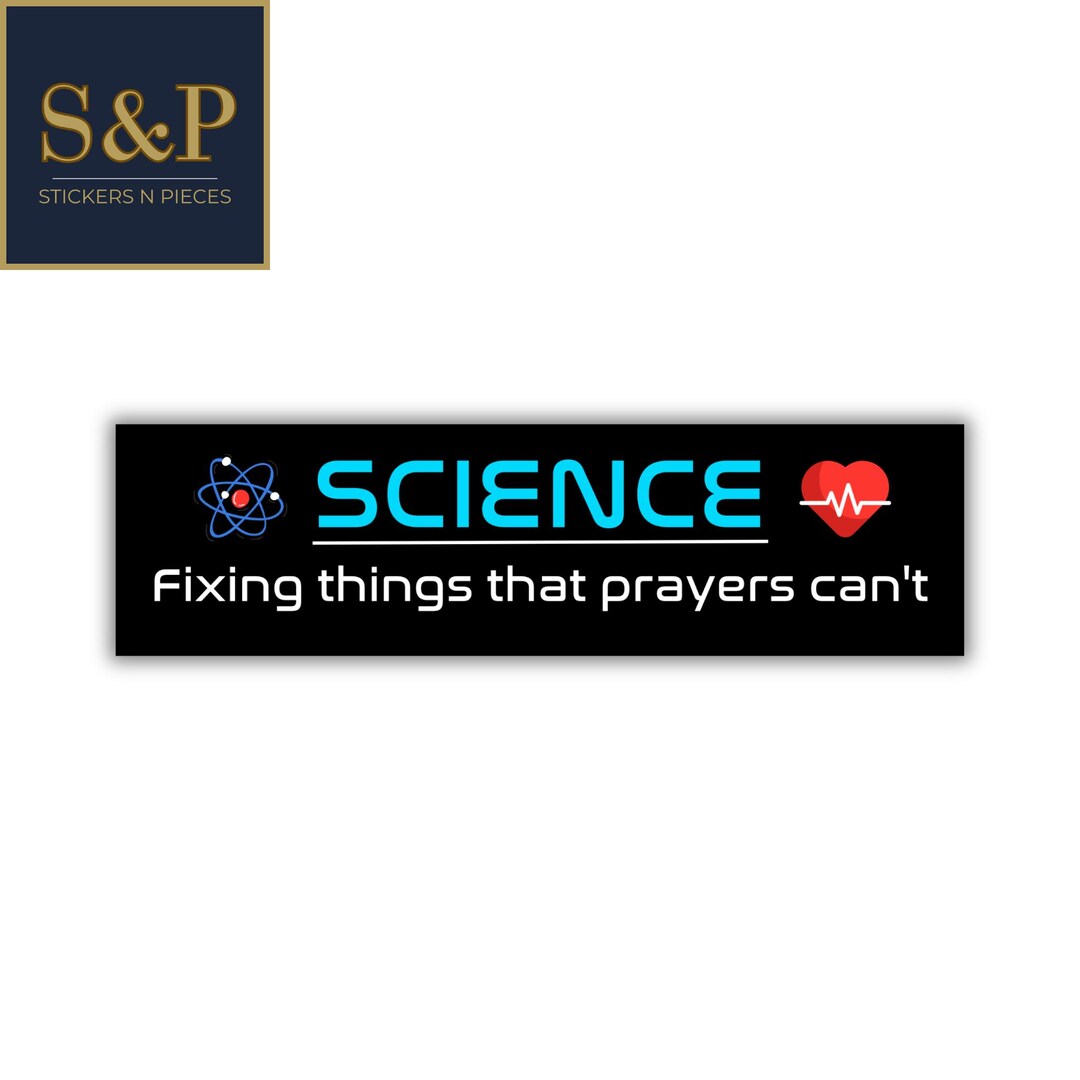 Funny Science Bumper Sticker: Atheist Skeptic STEM Humor Decal - Etsy