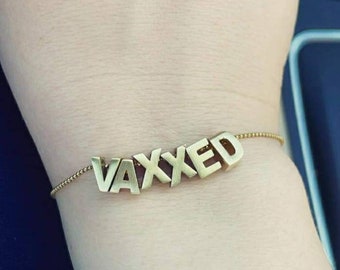 Vaxxed Vaccinated Brass or Sterling Silver Letter on Brass Ball Chain Necklace and Bracelet