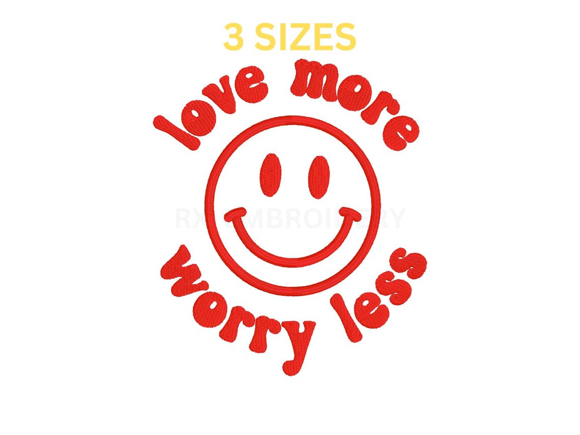 Less Worry Face Love More Worry Less Embroidery Design | Happy Face (digital File) - Etsy