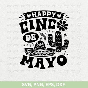 Gelukkig Cinco De Mayo Svg | Taco Tuesday SVG, Cinco De Mayo-shirt | Fiesta Svg, Mexico Svg, Mexicaanse Svg, Cactus Svg, partij Png Eps Dxf Cricut