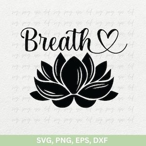 Breathe SVG Png, Popular Yoga Icon Svg, Just Breathe Vertical Shirts Svg Png, Cricut Stencil Breathe Svg Dxf, Breathe Laser File Svg Clipart
