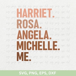 May include: A digital design featuring the names Harriet, Rosa, Angela, Michelle, and Me. The names are stacked vertically and are written in a bold, sans-serif font. The background is a light beige colour. The names are in shades of pink, orange, and brown.