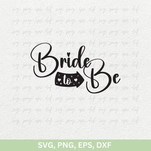 Braut zu sein svg, Verlobung svg | Braut-Party-Svg, Hochzeit-Party-Svg, Braut-Shirt-Svg, Zukünftige Braut-Svg, Brautparty-Svg, Schnitt Png Eps Dxf