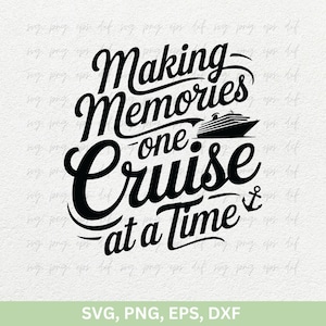 クルーズ シャツ SVG、クルーズで思い出作り SVG PNG DXF、クルーズ T シャツの名言 SVG、女子旅 PNG、家族旅行 SVG Cricut ファイル