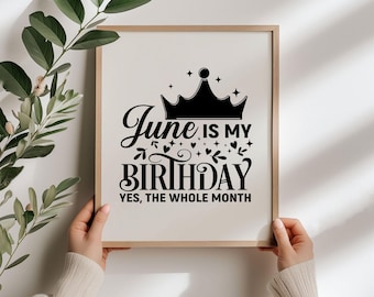 June is My Birthday Month Svg, June Birthday SVG, Birthday Party