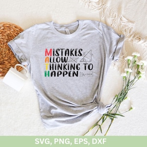 May include: A gray t-shirt with the text "MISTAKES ALLOW THINKING TO HAPPEN" in colorful letters. The text is accompanied by a mathematical equation and a right triangle.