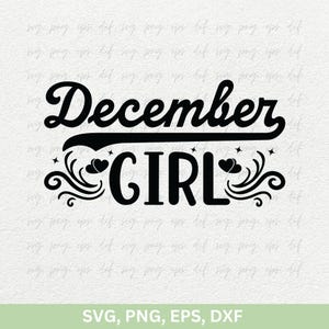 December is mijn verjaardagsmaand ontwerp SVG | December meisje SVG-png | December meisje cadeau SVG, meisjes verjaardag png | Verjaardagsreis png-ontwerp-svg