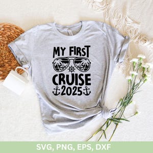 Meine erste Kreuzfahrt 2025 svg, Cruise Crew 2025 svg, Cruise 2025 svg, Baby Cruise Png, Kreuzfahrtschiff svg, Familienkreuzfahrt 2025 svg, Cricut Png Eps Dxf