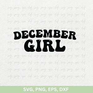 December meisje Svg PNG | December is mijn verjaardagsmaand ontwerp SVG | December meisje cadeau Svg, verjaardag sticker png | Verjaardagsreis png-ontwerp-svg