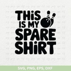Pode incluir: Design gráfico preto e branco com o texto "This is my spare shirt" e um pino e uma bola de boliche.