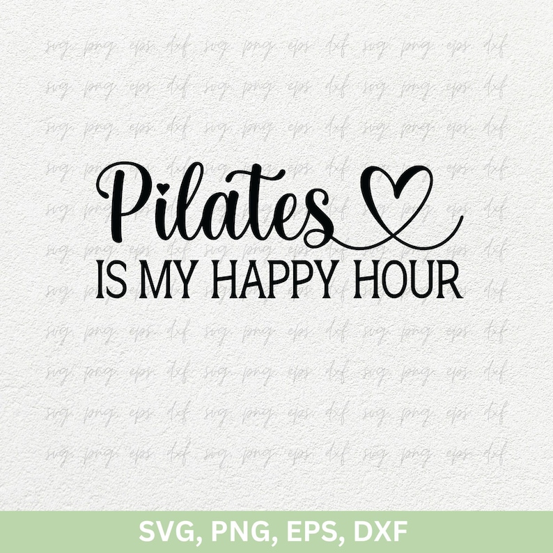Yoga Lover Gifts Svg, Pilates is My Happy Hour SVG Png Dxf | Favorite Yoga Shirts Png, Women Yoga Cricut Stencil Svg | Free Yoga Quotes Svg