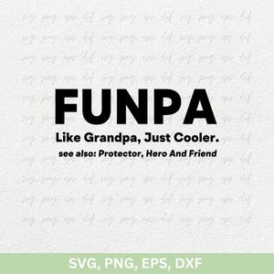 Funpa zoals opa Svg, grootouders dag Svg, gezegende opa Svg, opa Shirt Svg, opa hart Svg, grootouders geschenken knippen Png Eps Dxf