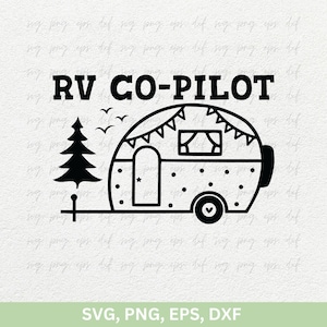 RV Co-Pilot SVG, png, dxf / Divertidos svg de camping, svg de RV Camper, svg de caravana, svg de camper, png de camping, svg de camper feliz