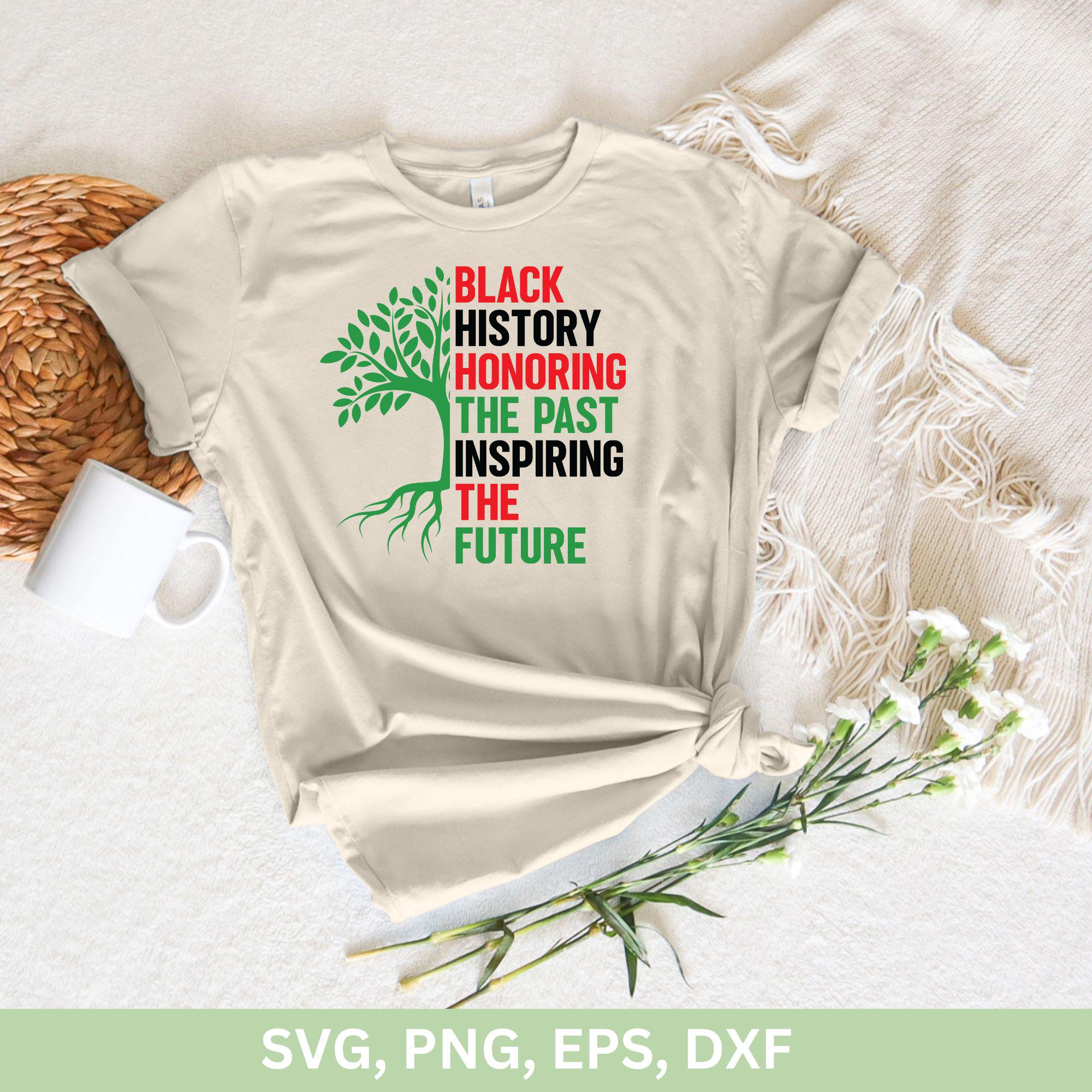 Black History Honoring the Past Inspiring the Future Svg Design Cricut ...