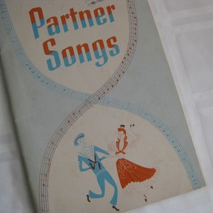 Sheet music booklet, &quot;Partners songs&quot;, collection of melodies to sing in pairs, assemblies vintage 1958, Ginn and Company. Great condition.