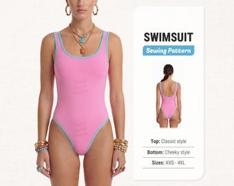 May include: A pink one-piece swimsuit with light blue trim, featuring a scoop neckline and high-cut leg openings. The text reads SWIMSUIT Sewing Pattern, Top: Classic style, Bottom: Cheeky style, Sizes: XXS - 4XL, with a back view of the swimsuit.