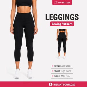 May include: A PDF sewing pattern for black high-waisted long capri leggings. The image displays a front and back view of the leggings, with text labels for style, waist, and sizes ranging from XXS to 4XL, plus an instant download icon.