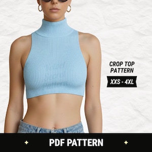 May include: A light blue ribbed crop top with a high neck. The image includes the text "CROP TOP PATTERN" and "XXS - 4XL". Below the image is the text "PDF PATTERN".