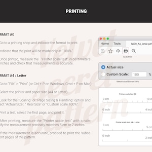 May include: Instructions for printing a pattern on A0 or A4/Letter paper. The instructions include steps for selecting the correct printer settings, measuring the printer scale test, and verifying the accuracy of the measurements. The image also shows a screenshot of a print dialog box with options for selecting the actual size or custom scale.