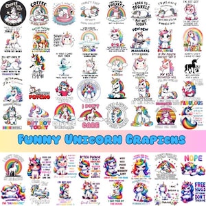 May include: A collection of 36 colourful digital designs featuring unicorns with humorous sayings. The designs include rainbows, hearts, stars, and other whimsical elements. Some of the sayings include "I'm a unicorn, please", "I don't care", "B-tch please I'm fabulous", and "I get paid by the hour".