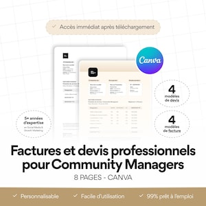 May include: A digital template set for professional invoices and quotes for community managers, featuring 8 pages editable in Canva. The design includes sections for company details, service descriptions, and totals, with text in French and a Canva logo.