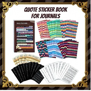 May include: A collection of quote sticker books for journals. The image shows a variety of sticker sheets in different colors and patterns, including black and white striped, and colorful quote strips. The text "QUOTE STICKER BOOK FOR JOURNALS" is at the top.