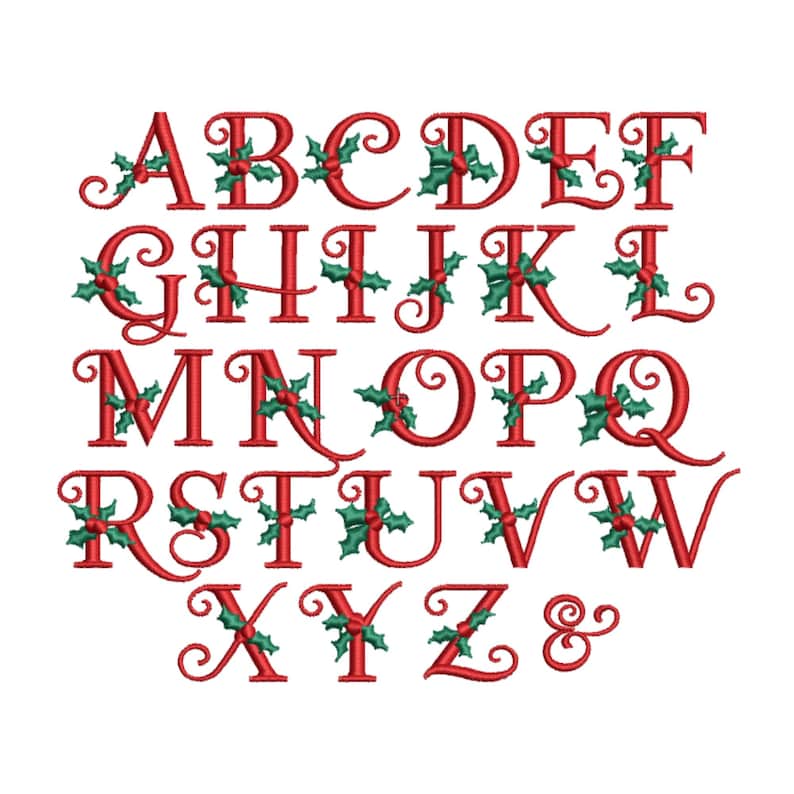May include: Red and green alphabet with holly berry accents. Each letter has a decorative flourish. The letters are uppercase and include an ampersand.