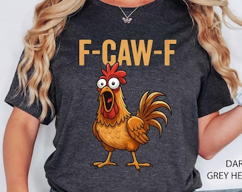 F-Caw-F Shirt, Funny Sassy Raven Rooster Shirt, Gothic Bird Art T Shirt, Funny Crow Shirt, Black Crow Moonlit Raven Shirt, Sassy Raven Gift