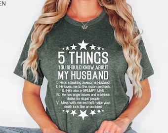 Funny Wife Shirt, Husband Tee, Funny Gift For Wife, Wife Shirt, Best Wife Shirt, 5 Things You Should Know About My Husband Shirt, Wife Gift