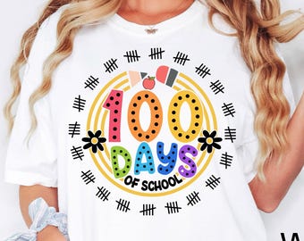 Comfort Colors® 100 Days of School Shirt, 100 Day Shirt, 100th Day Of School Celebration,Student Shirt,Back to School Shirt,Gift For Teacher