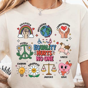 Equality Hurts No One Shirt, Black Lives Matter, Equal Rights, Pride Shirt, LGBT Shirt, Social Justice,Human Rights,Anti Racism,LGBTQ+ Shirt