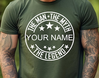 Custom Dad Shirt, The Man The Myth The Legend Dad Shirt, Funny Dad Shirt, Father Shirts, Father's Day Shirt, Legend Dad Shirt, Best Dad Ever