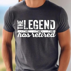 The Legend Has Retired Shirt, Funny Retirement Gifts, Cool Retirement T-Shirts, Retirement Shirt, Retirement Shirts For Men,Retired 2025 Tee
