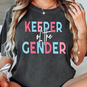 Keeper of the Gender Shirt, Gender Announcement Gift for Her, Cute Baby Announcement Shirt, For Gender Reveal, Gender Reveal Party Tee