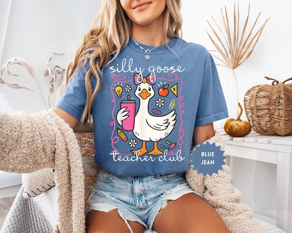 Comfort Colors® Silly Goose Teacher Club Shirt, Funny Teacher Tee, Cute Back to School T-Shirt, Funny Goose Group Teacher Apparel, Teacher