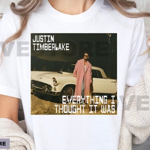 Justin Timberlake everything I thought it was t-shirt world tour JT shirt Justin Timberlake albums shirt Concert Timberlake fan JT merch