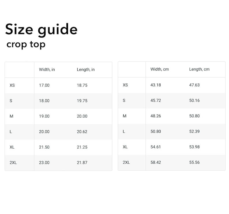 May include: Size guide for a crop top with measurements in inches and centimetres. The table shows the width and length of the top in inches and centimetres for sizes XS, S, M, L, XL, and 2XL.