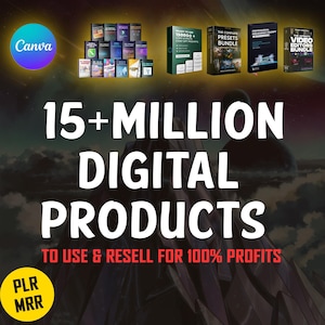 May include: A digital product bundle with the text "15+ MILLION DIGITAL PRODUCTS TO USE & RESELL FOR 100% PROFITS" and the text "PLR MRR" in a yellow circle. The bundle includes a variety of digital products, such as graphic design templates, video editing presets, and more.