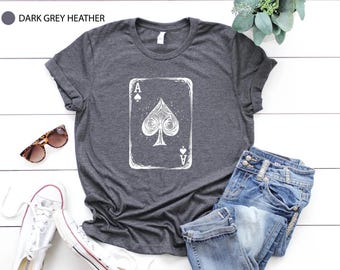 Ace of Spades T-Shirt: Poker Card Player Gift