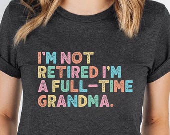 Retirement Gifts For Women Comfort Colors T-Shirt, Retired Grandma Shirt, Retirement Shirt for Grandma