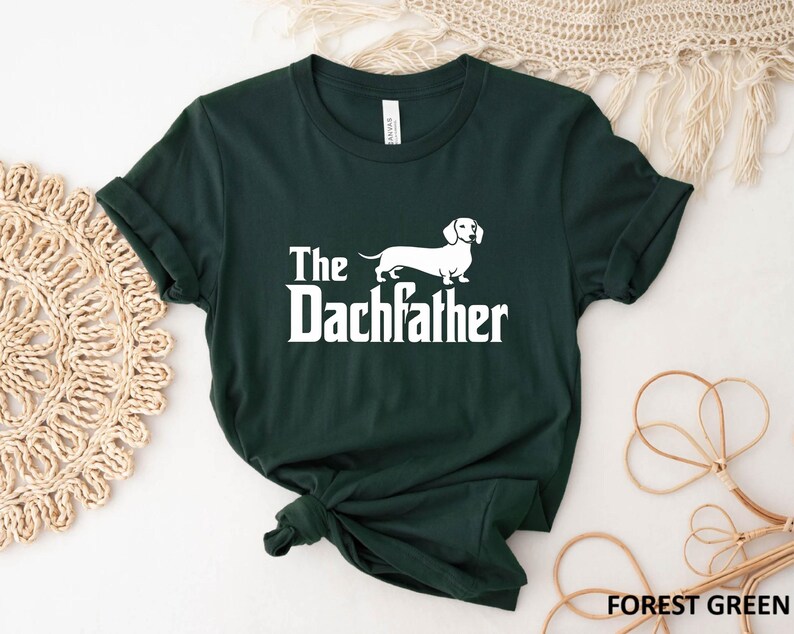The Dachfather T-Shirt, Dachshund Dad Shirt, Wiener Dog Shirt, Father's Day Dachshund Dad Gift Tshirt, Dachshund Dog Owner Men Tee image 6