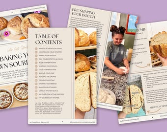 May include: A digital e-book cover with a table of contents for a sourdough bread baking guide. The cover features a close-up of a loaf of sourdough bread and a woman shaping dough.