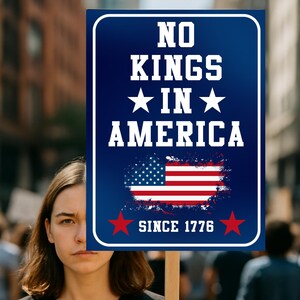 Cartel de protesta "No Kings in America" - Póster político anti-Trump, decoración activista patriótica (incluye pegamento y mango de madera) 18*24