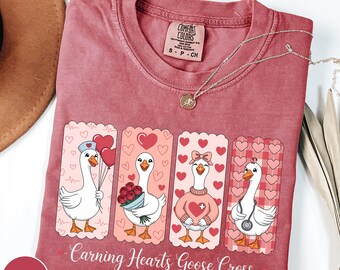 Valentines Day Nurse Goose Comfort Colors T-Shirt, RN Appreciation